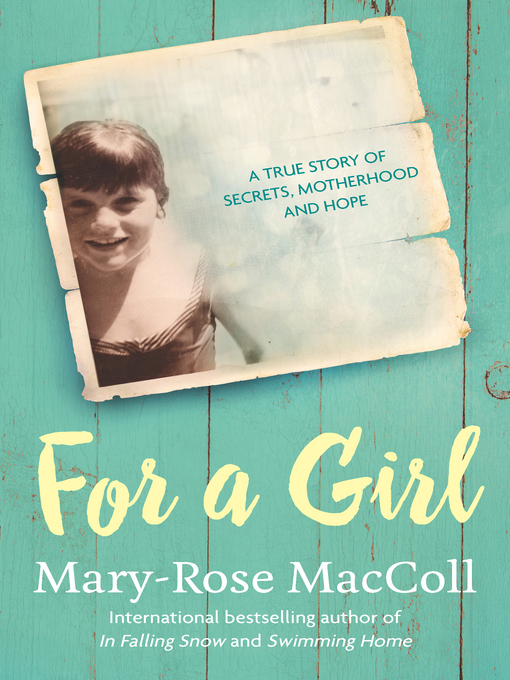 Title details for For a Girl by Mary-Rose MacColl - Wait list